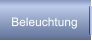 Beleuchtung